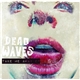 Dead Waves - Take Me Away EP